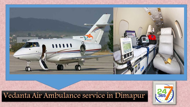 Vedanta Air Ambulance from Dimapur to Delhi at an Economic cost