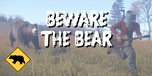 Beware the Bear