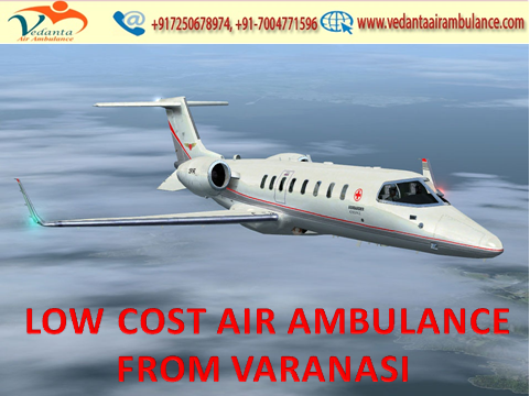 Vedanta Air Ambulance from Varanasi to Delhi is available at Low-Price