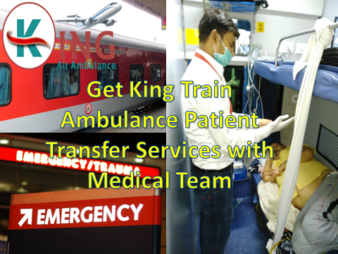 Avail Medical Train Ambulance Services in Chennai by King Train Ambulance