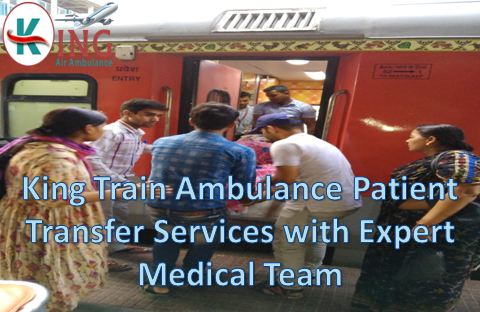 King Train Ambulance Services in Ranchi at the Minimum Cost