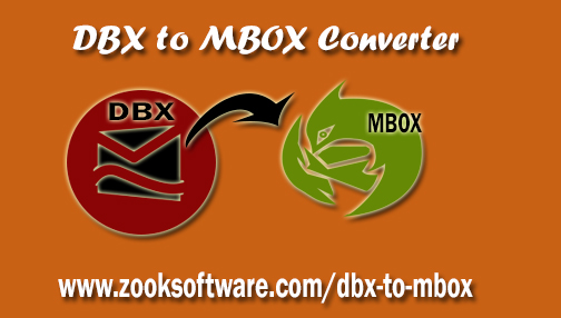 DBX to MBOX Converter to Convert Outlook Express DBX to MBOX Format