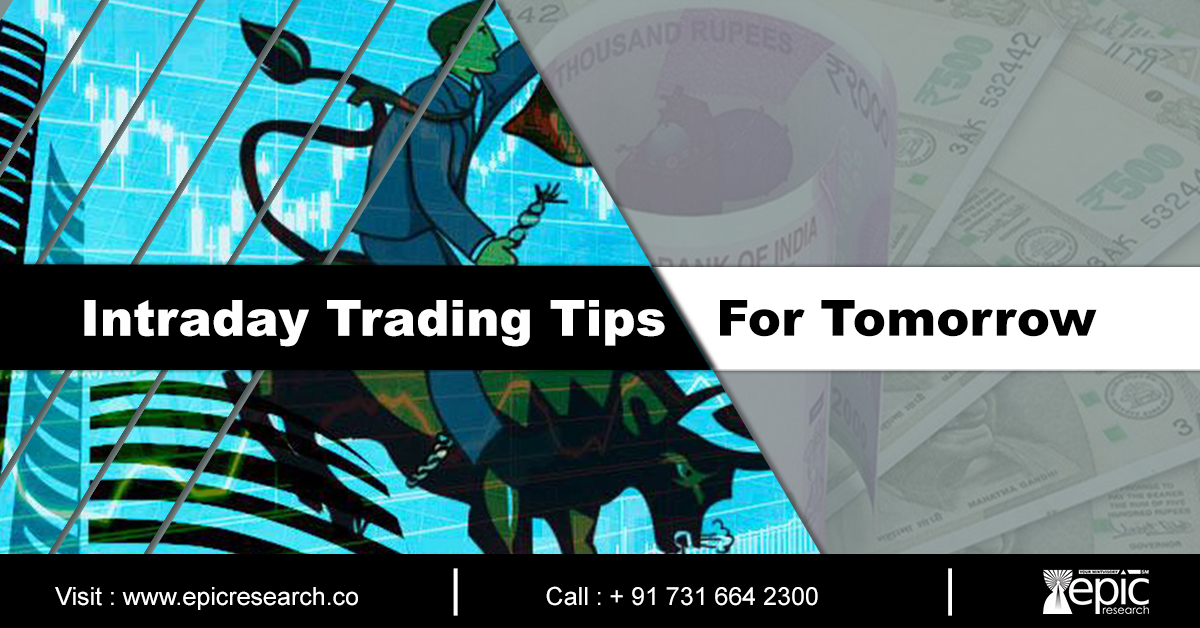 Intraday Trading Tips For Tomorrow