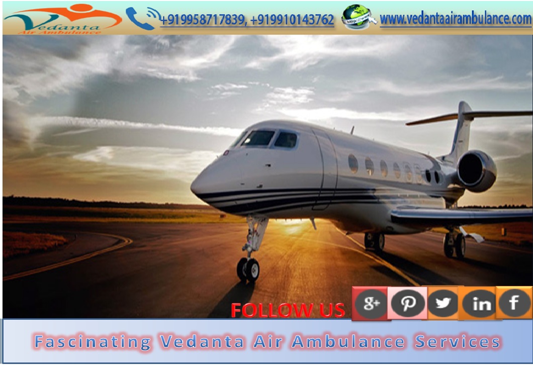 Vedanta Air Ambulance Service in Gorakhpur with MD Doctors