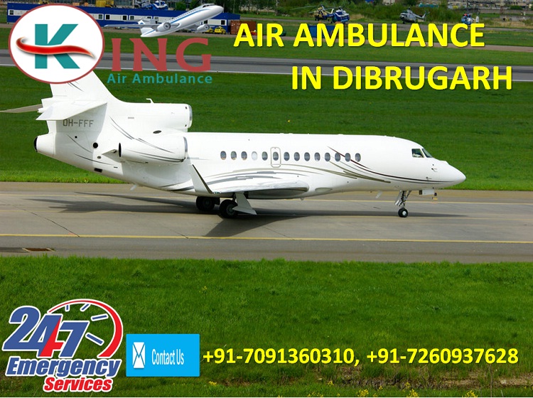 Get Splendid and Flexible Air Ambulance in Dibrugarh by King