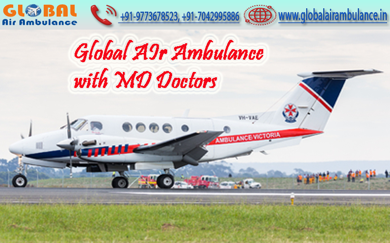 Get the Most Beneficial by Global Air Ambulance Service in Ranchi