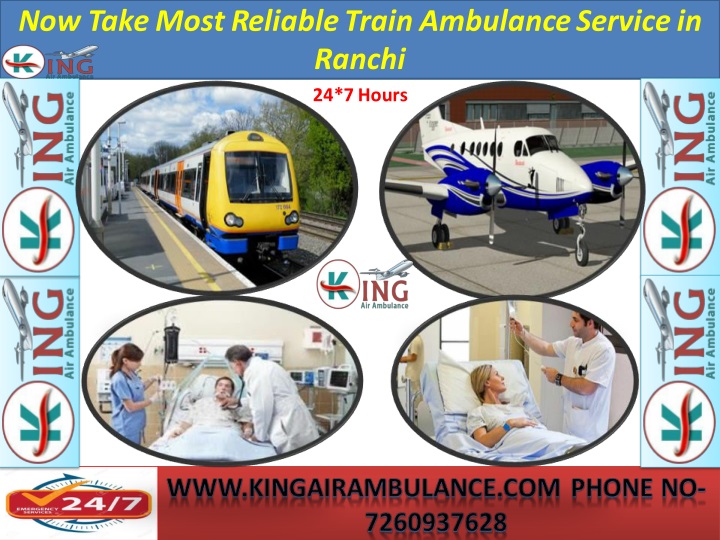 Now Take Most Reliable Train Ambulance Service in Ranchi