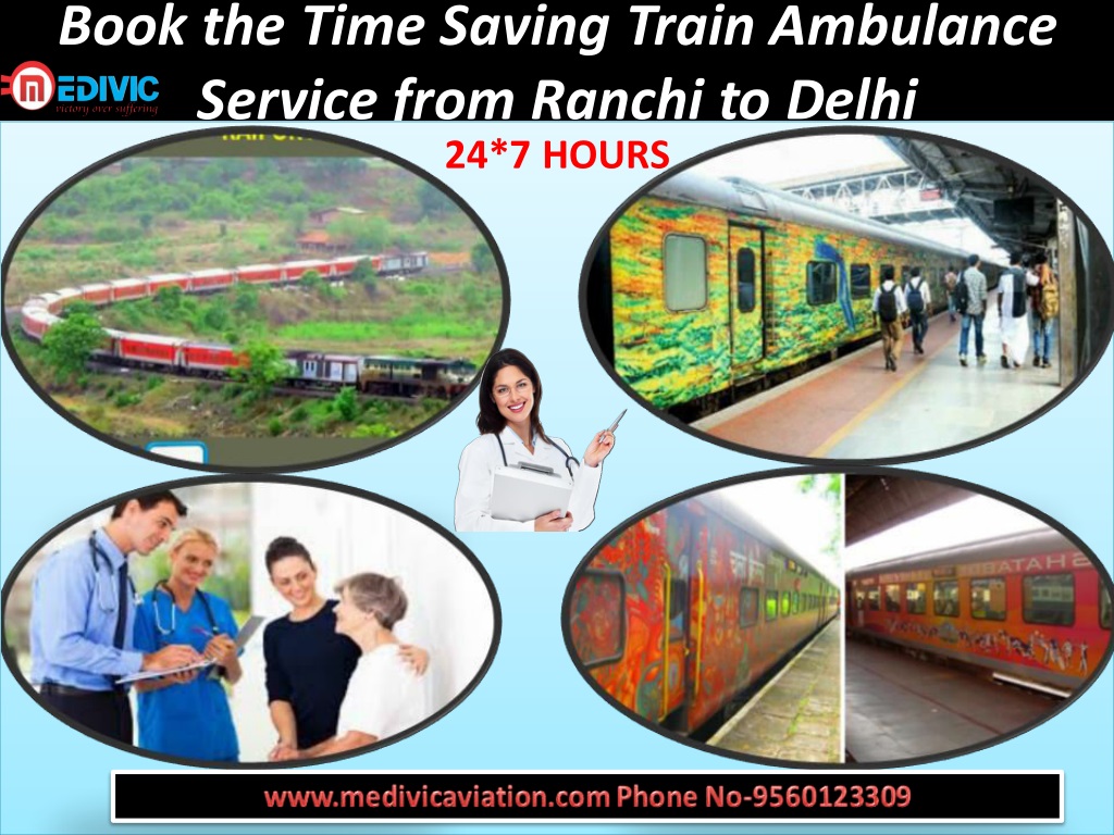 book-the-time-saving-train-ambulance-service-from-Ranchi to Delhi