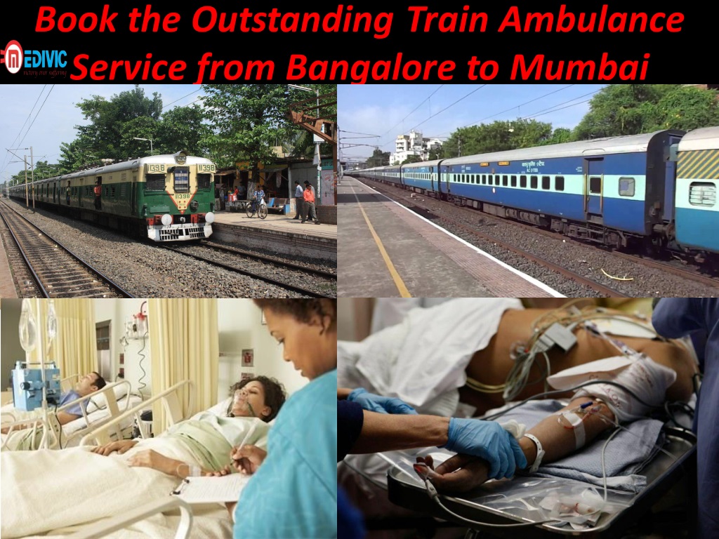 Book the World Best Train Ambulance Service from Bangalore to Mumbai