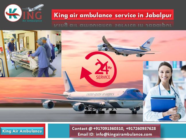 King Air Ambulance Service in Jabalpur-Quality Solution