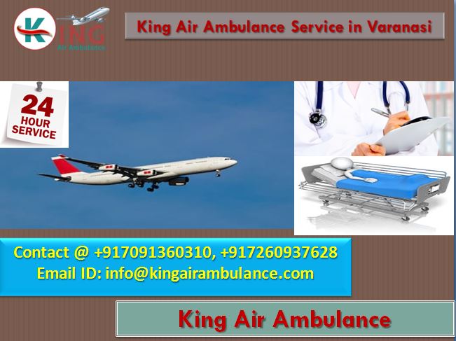 King Air Ambulance Service in Varanasi-Best Facilities Here