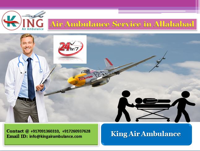 King Air Ambulance Service in Allahabad-Top Level Service