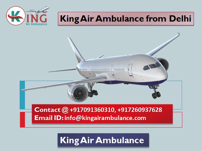 Start Booking Service in King Air Ambulance from Delhi
