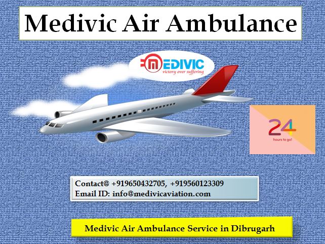 Get the Best Medivic Air Ambulance service in Dibrugarh