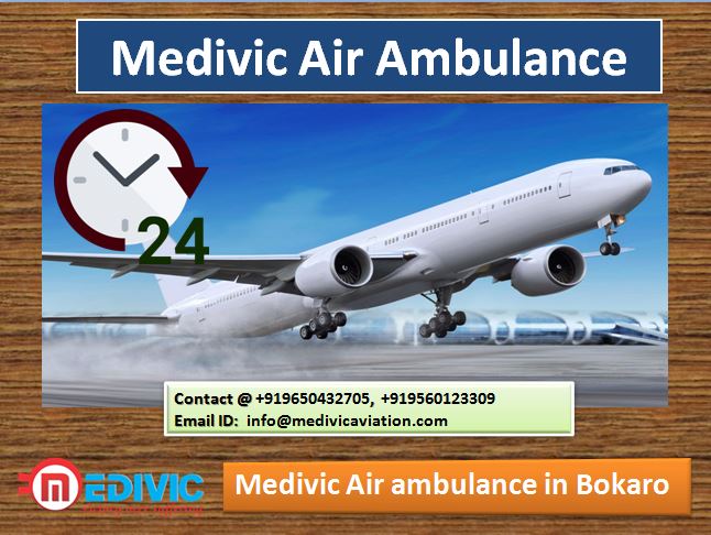 Medivic Air Ambulance in Bokaro-Get the Best