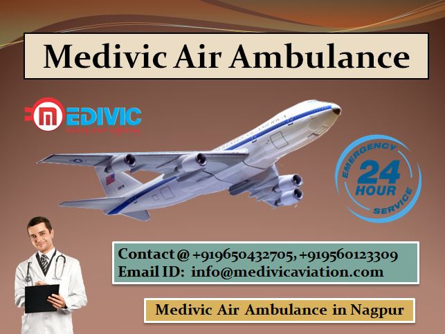 Medivic Air Ambulance in Nagpur-Hire at Low Cost