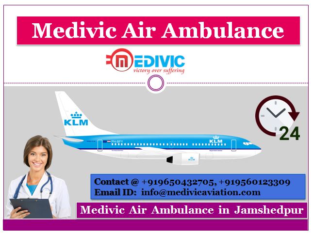 Medivic Air Ambulance in Jamshedpur-Quickly Hire