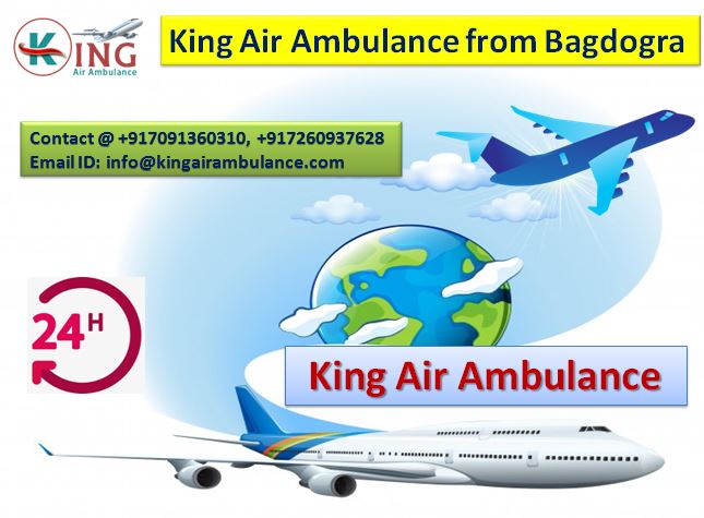 King Air Ambulance from Bagdogra-Complete Solution