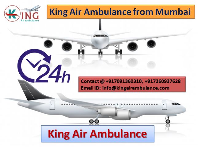 King Air Ambulance from Mumbai-Pay minimum Cost