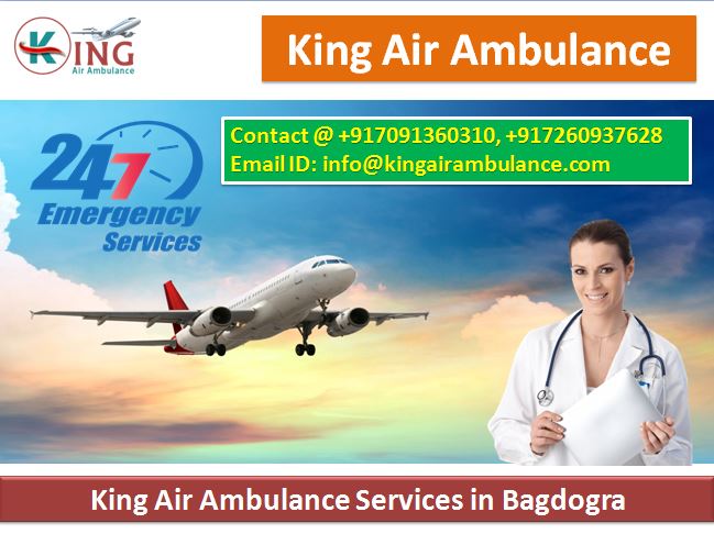 King Air Ambulance Services in Bagdogra-Play Vital Role to Transport the Patient