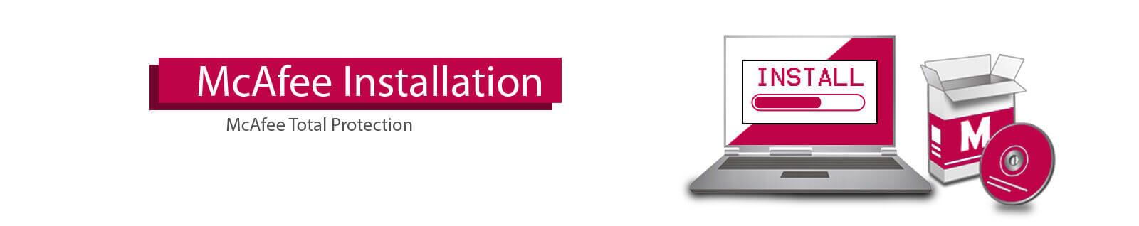 McAfee Installation Support