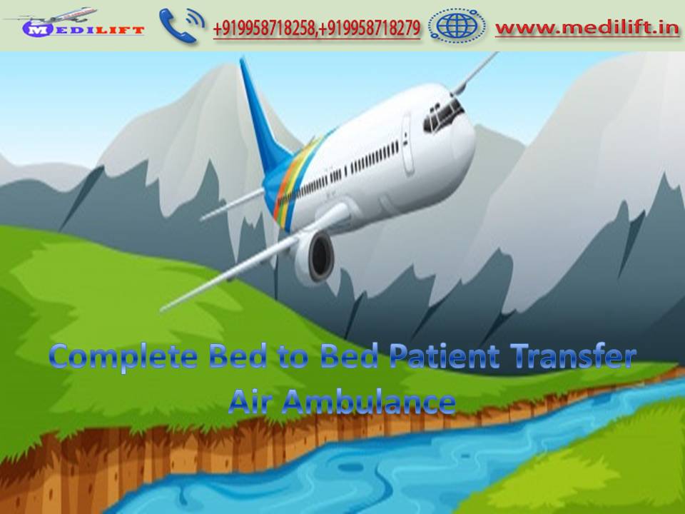 Medilift Air Ambulance Service in Bagdogra- All Amenities Available