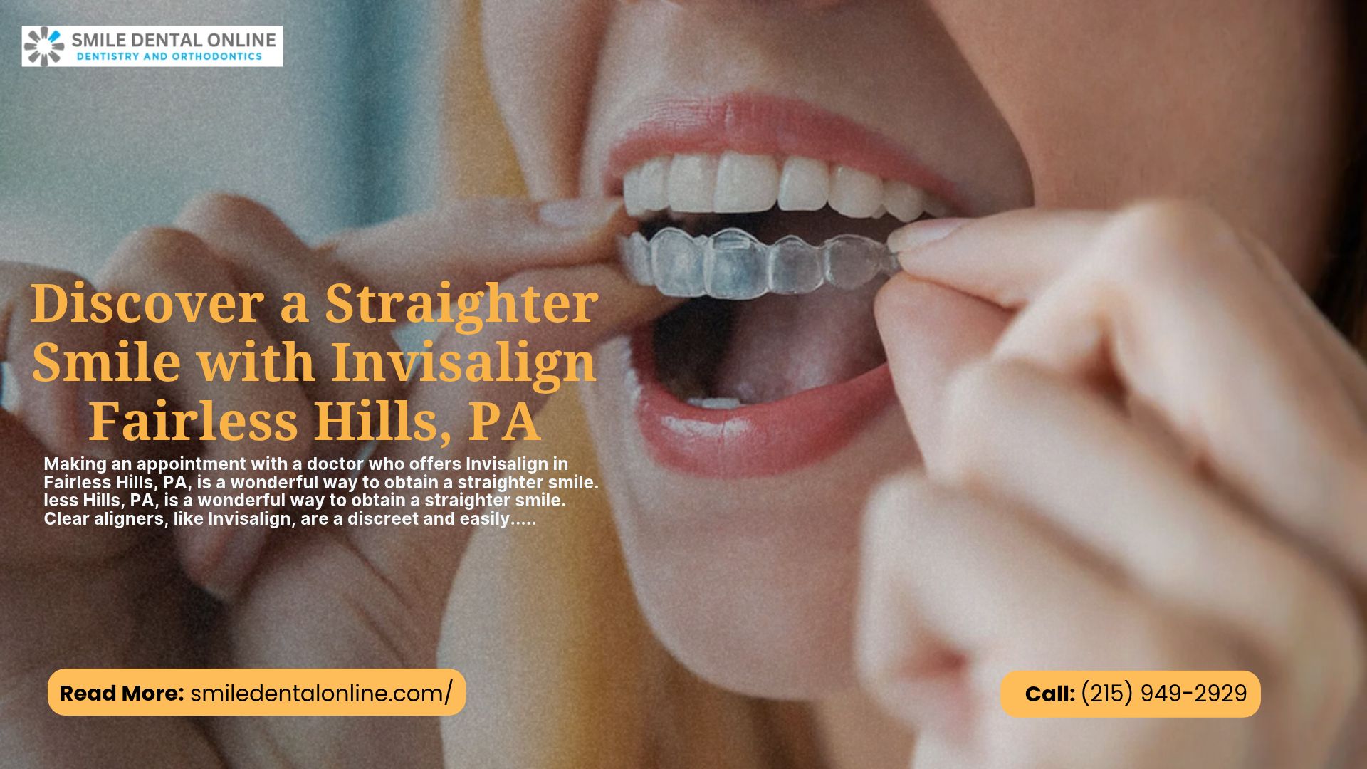 Discover a Straighter Smile with Invisalign Fairless Hills, PA.jpg