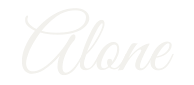 Alone