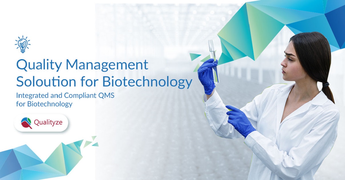 Quality Management System for Biotechnology Industry