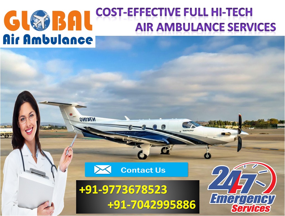 Gain Absolute Life Saver Air Ambulance in Guwahati by Global