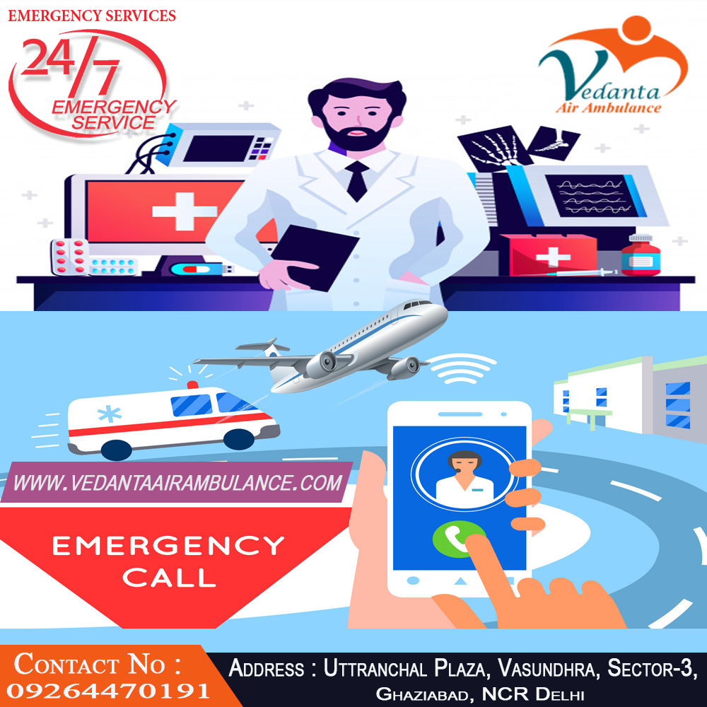 Get On-Call Assistance to Get Immediate Air Ambulance from Patna by Vedanta Air Ambulance