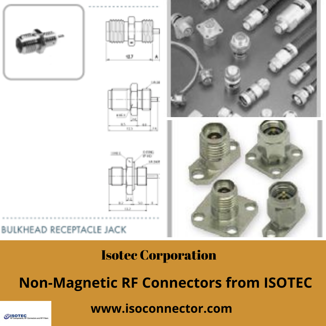 Non-Magnetic RF Connectors from ISOTEC