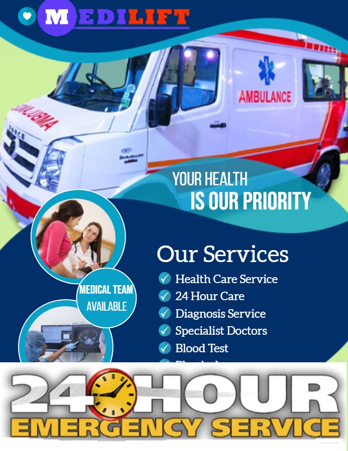 24 Hour Solution by the Medilift Ambulance Service in Patna