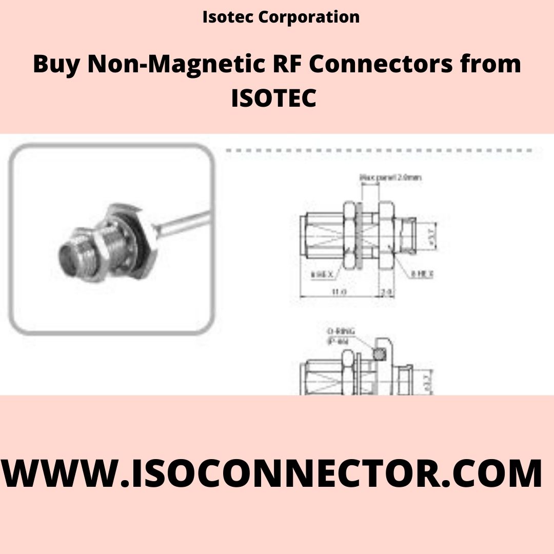 Buy Non-Magnetic RF Connectors from ISOTEC
