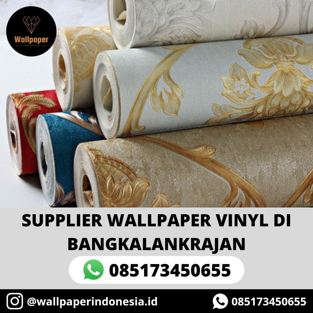 SUPPLIER WALLPAPER VINYL DI BANGKALANKRAJAN