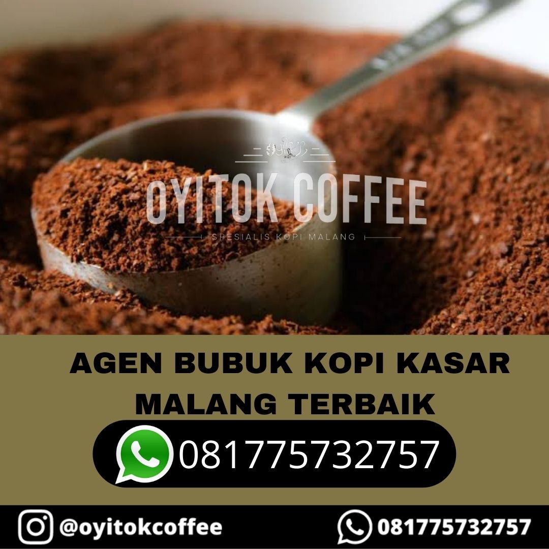 AGEN BUBUK KOPI KASAR MALANG TERBAIK