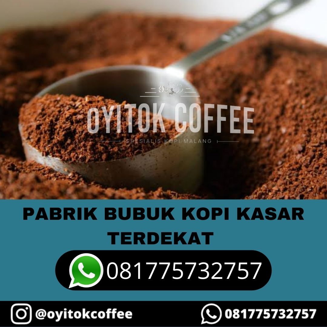 PABRIK BUBUK KOPI KASAR TERDEKAT