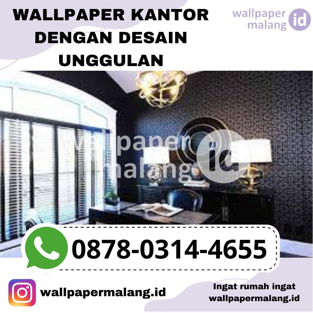 WALLPAPER KANTOR DENGAN DESAIN UNGGULAN