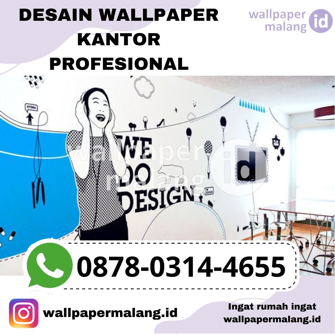 DESAIN WALLPAPER KANTOR PROFESIONAL
