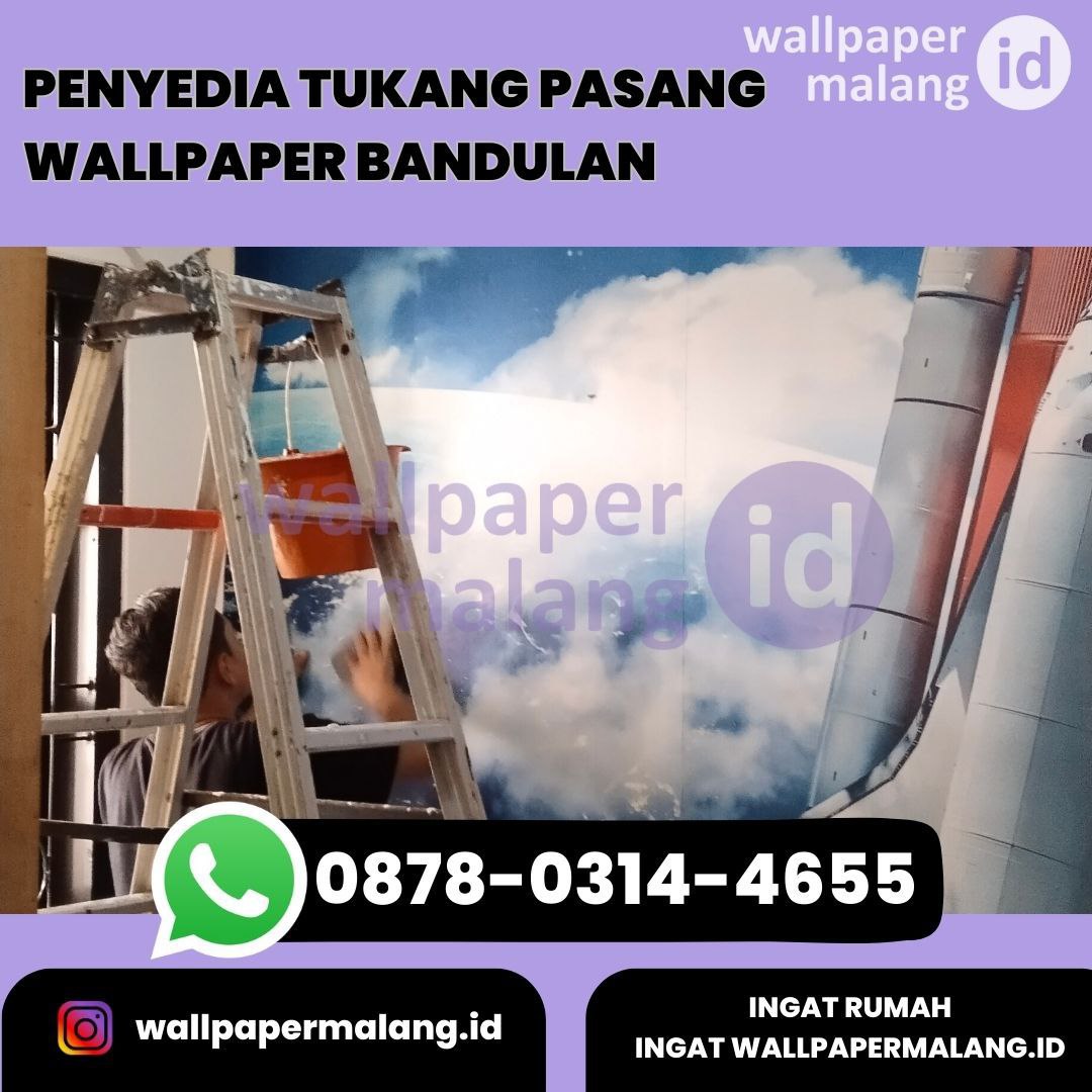 PENYEDIA TUKANG PASANG WALLPAPER BANDULAN