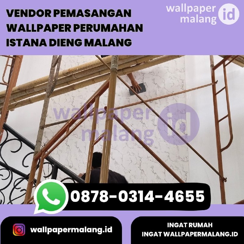 VENDOR PENYEDIA WALLPAPER PERUMAHAN ISTANA DIENG MALANG