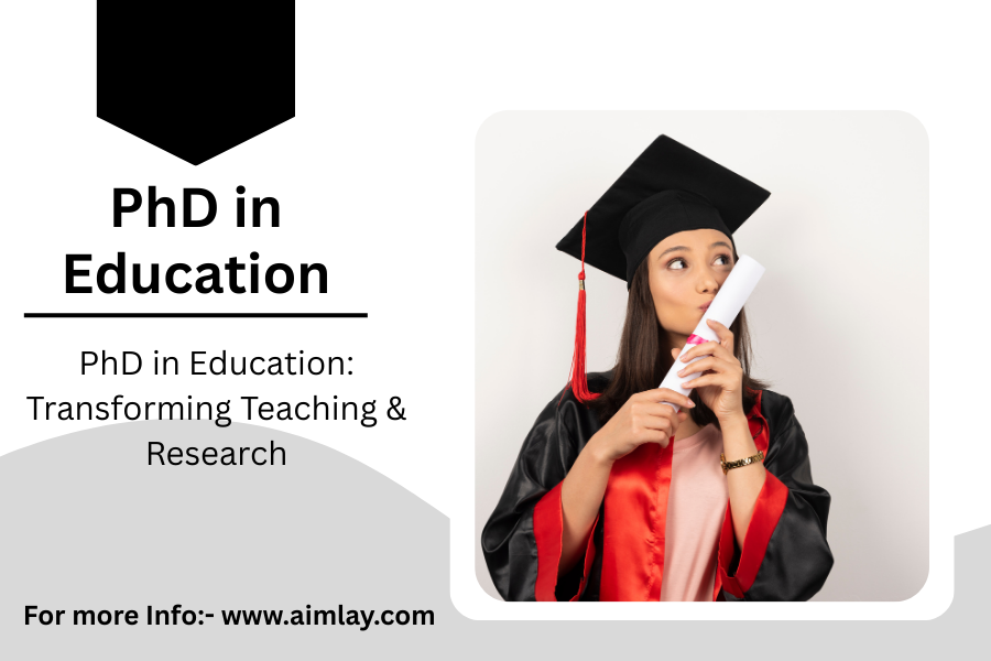 PhD in Education: Transforming Teaching & Research