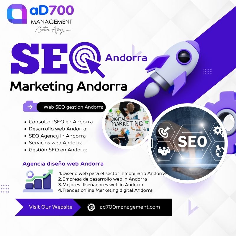 Mejores Agencias de Marketing Digital en Andorra – Ad700management