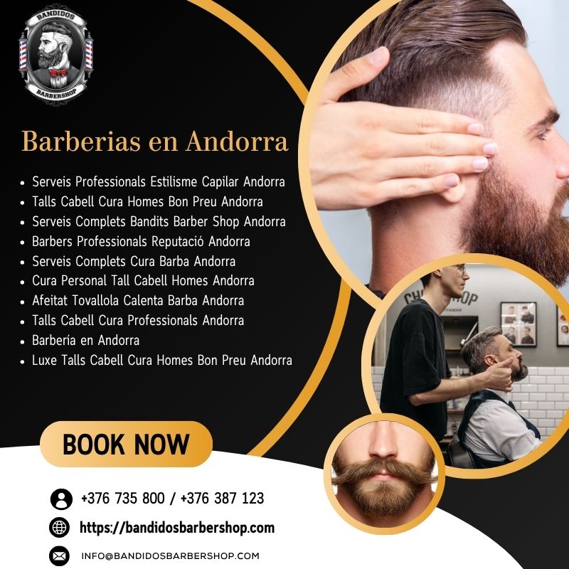 Barbers Professionals de Reputació a Andorra – Bandidos Barbershop