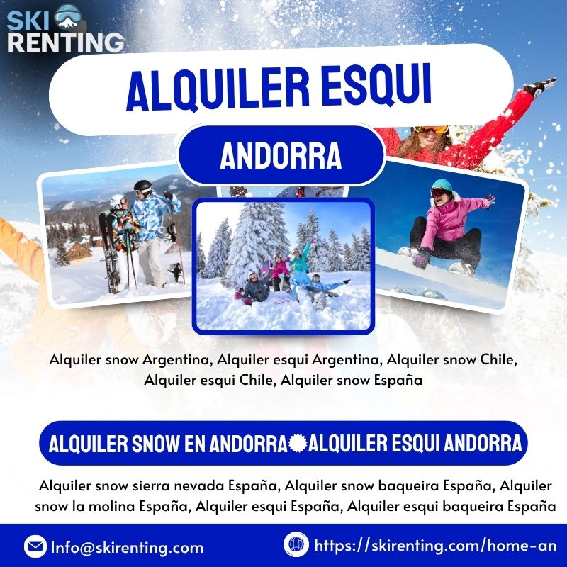 Alquiler Esquí Andorra con Ski Renting: Calidad y Buen Precio