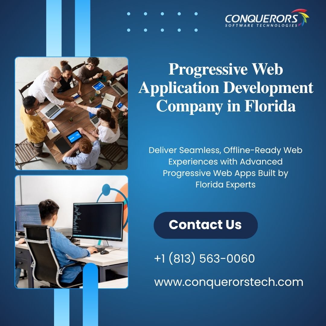 Progressive Web Application Development Company Florida  | Conquerors Tech