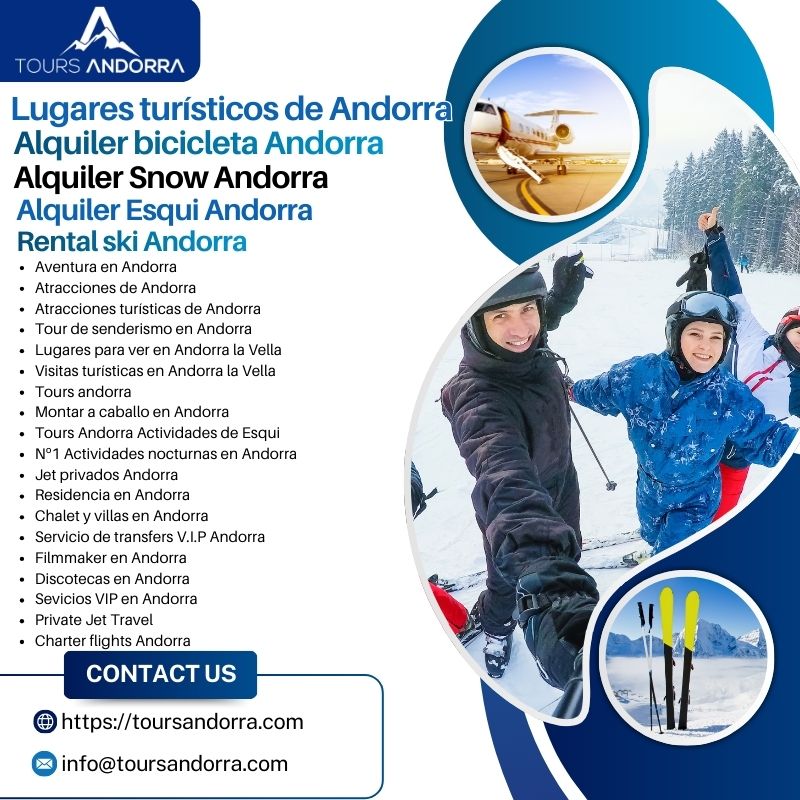 Descubre la Aventura en Andorra con Tours Andorra