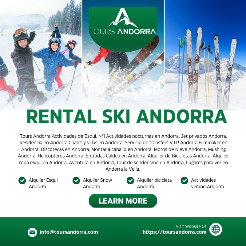 Disfruta del Mejor Alquiler de Esquí en Andorra con Tours Andorra