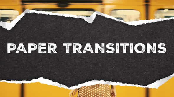 47597100-paper-transitions.jpg